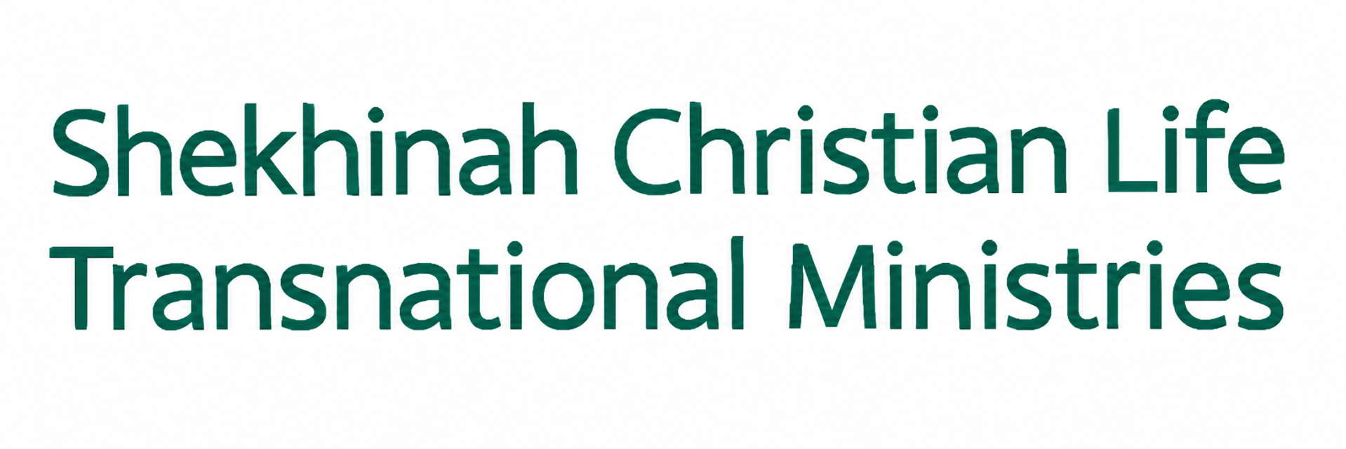 Shekinah Christian Life Transnational Ministries